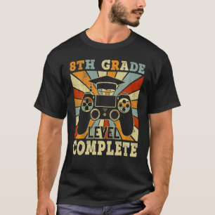 8th Grade Graduation Level Complete Video Games Te T-Shirt