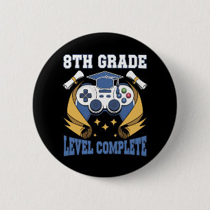 8th Grade Level Complete Gaming Gamer Graduation 2 Inch Round Button