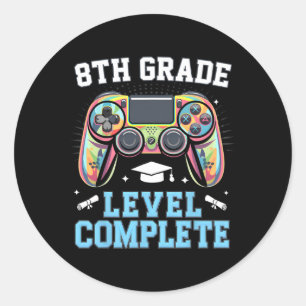 8th Grade Level Complete Last Day Of School Gamer Classic Round Sticker
