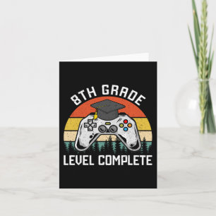 8th Grade Level Complete Last Day Of School Gradua Card
