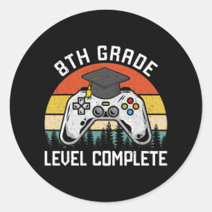8th Grade Level Complete Last Day Of School Gradua Classic Round Sticker