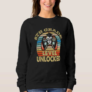 8th Grade Level Unlocked Game Video Gamer Graduate Sweatshirt