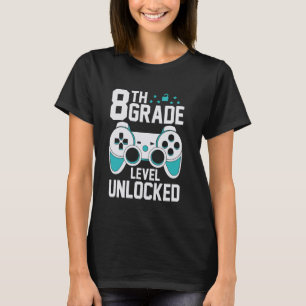 8th Grade Level Unlocked Gamer First Day Of School T-Shirt