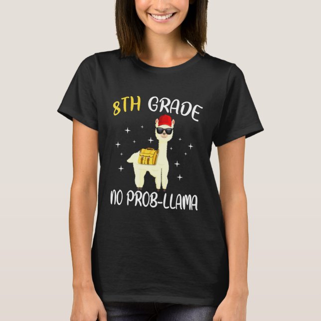 8th Grade No Prob Llama Back To School T-Shirt (Front)