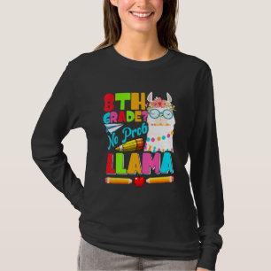 8th Grade No Prob Llama First Day Back To School 2 T-Shirt