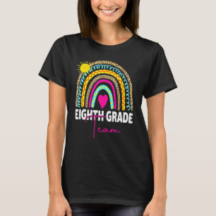 8th Grade Teacher Rainbow Back To School Hello Eig T-Shirt