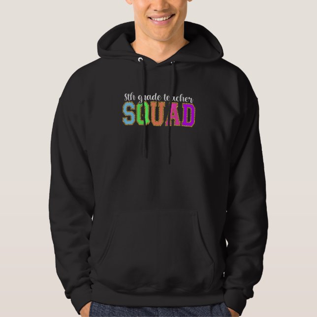 8th Grade Teacher Squad  Back to School Worker Sup Hoodie (Front)