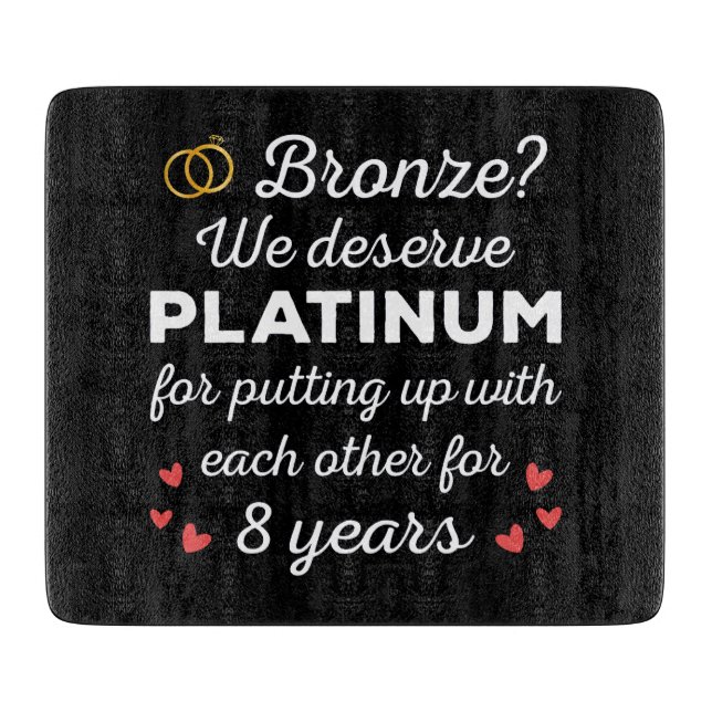 8th Wedding Anniversary I - Bronze Funny Couple Cutting Board (Front)