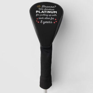 8th Wedding Anniversary I - Bronze Funny Couple Golf Head Cover
