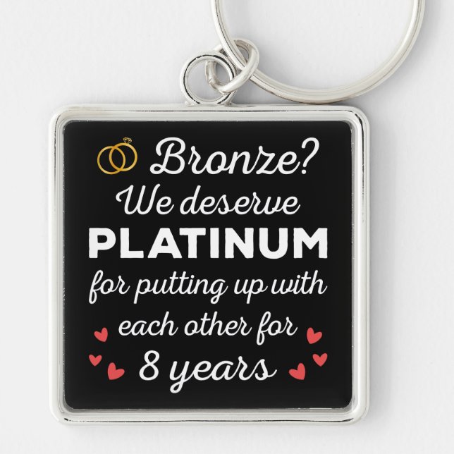 8th Wedding Anniversary I - Bronze Funny Couple Keychain (Front)