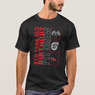 8th Year Old Birthday Pit Crew Car Racing Race Dri T-Shirt