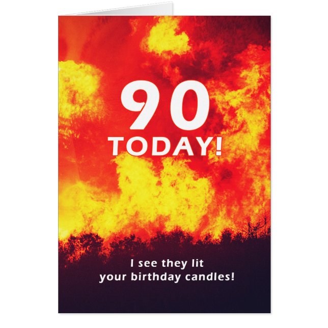 90 Birthday Forest Fire Candle Humour  (Front)