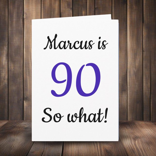 90 donc ce Citation drôle 90e Anniversaire Carte (Créateur téléchargé)
