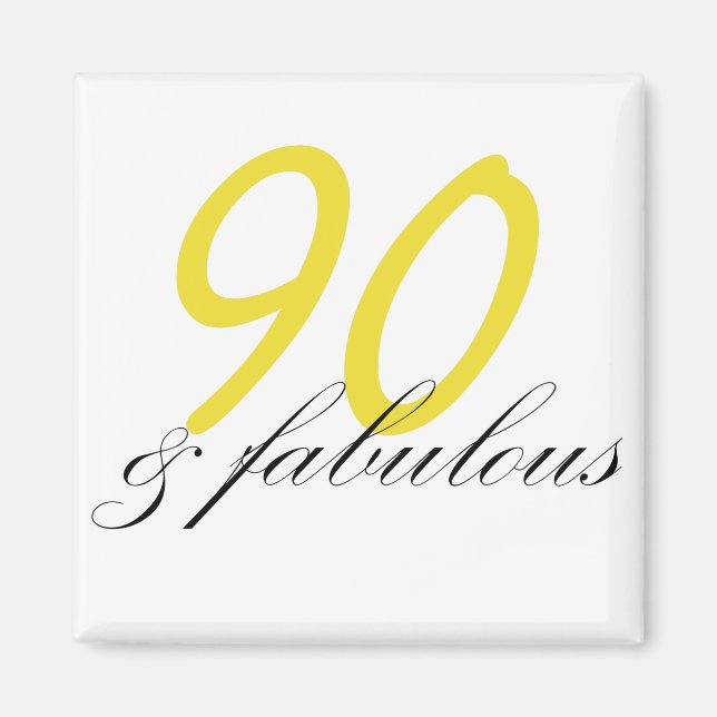 90 & Fabulous Magnet (Front)