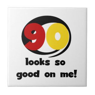 90 Looks So Good On Me T-shirts and Gifts Tile