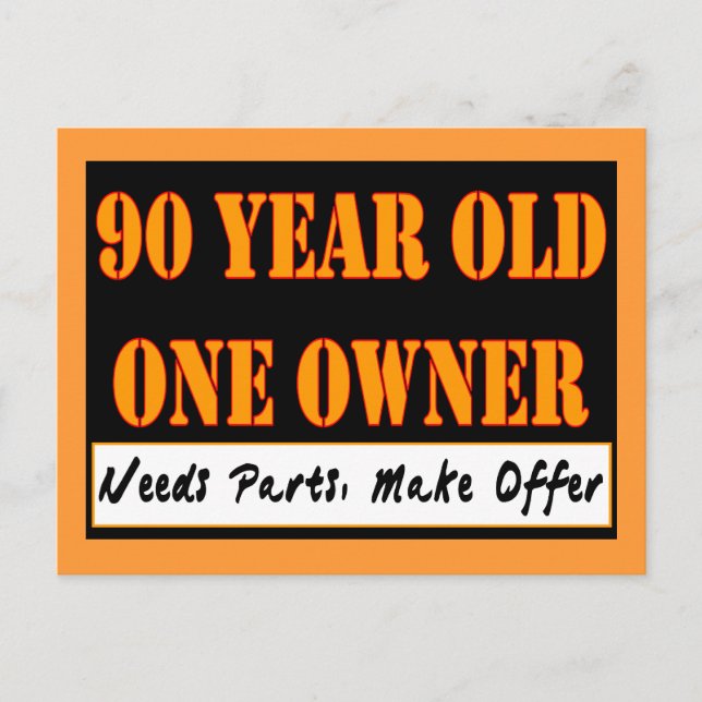 90 Year Old, One Owner - Needs Parts, Make Offer Postcard (Front)