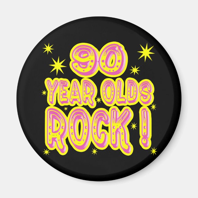 90 Year Olds Rock! (Pink) Magnet (Front)