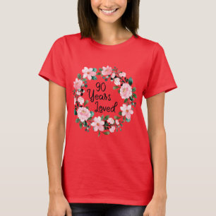 90 Years Loved Men Women 90 Years Old Floral 90th T-Shirt