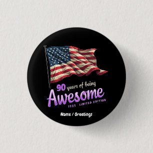 90 Years of Being Awesome 1935 Vintage Edition  1 Inch Round Button