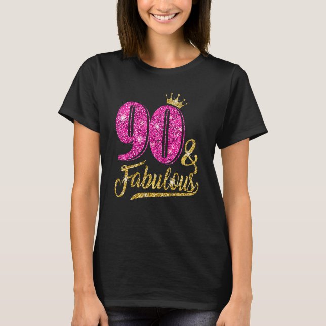 90 Years Old  90 & Fabulous 90th Birthday Pink Cro T-Shirt (Front)