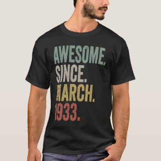 90 Years Old Vintage Awesome Since March 1933 90th T-Shirt