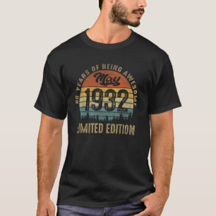 90 Years Old Vintage May 1932  90th Birthday T-Shirt
