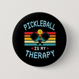 90Pickleball is My Therapy. Funny Pickleball Paddl 2 Inch Round Button