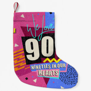 90s and 80s poster. We Love The 90's. Retro style Small Christmas Stocking