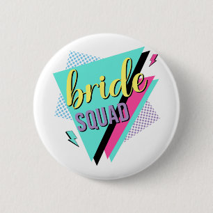 90s Bride Squad Bridesmaid Retro 90s Bachelorette  2 Inch Round Button