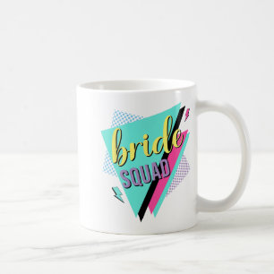 90s Bride Squad Bridesmaid Retro 90s Bachelorette Coffee Mug