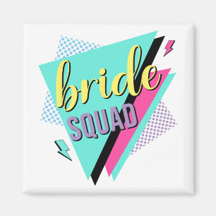 90s Bride Squad Bridesmaid Retro 90s Bachelorette  Magnet