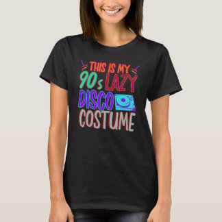 90s Costume Party 1990s Disco Music Vinyl Ninetie T-Shirt