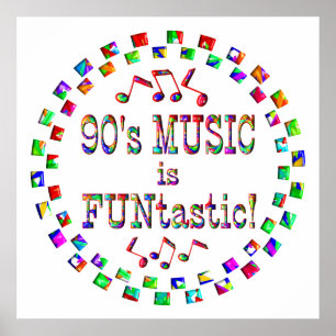 90s Music is FUNtastic Poster