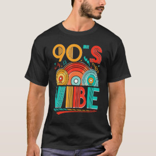 90s Vibe CD 90s Music  1990s Generation Retro Nine T-Shirt