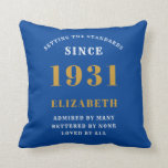 90th Birthday 1931 Add Your Name Blue Personalized Throw Pillow<br><div class="desc">For those born in 1931 and celebrating their 90th birthday we have the ideal surprise birthday party throw pillow gift. The blue background with a white and gold design is simple and yet elegant. Easily customize the text to the front and the interior of these party supplies using the template...</div>