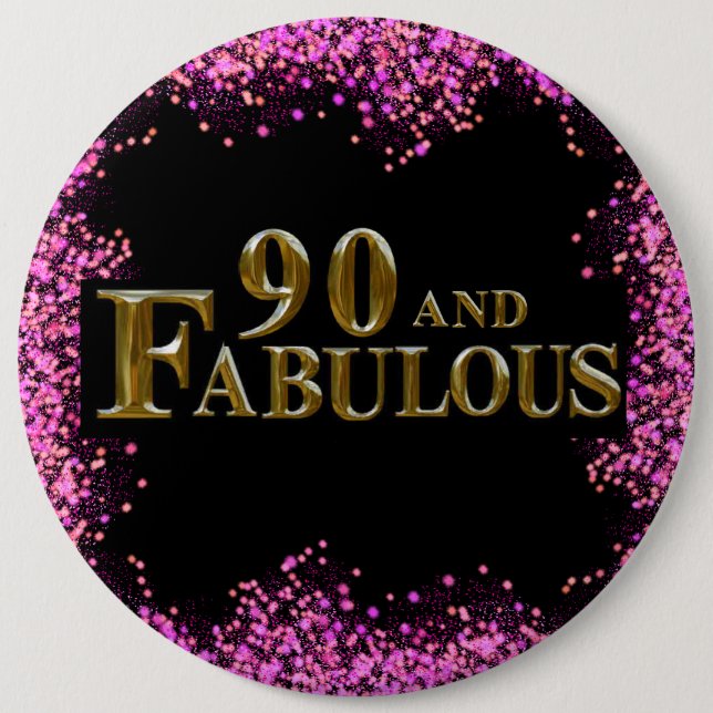 90th Birthday  6 Inch Round Button (Front)