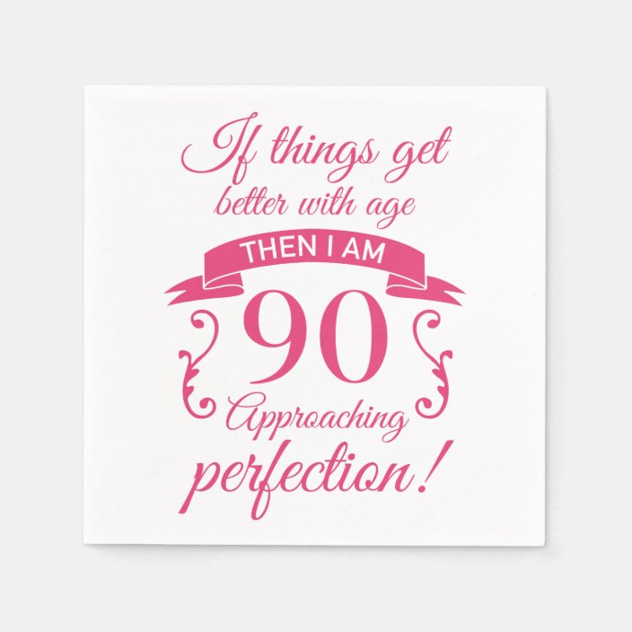 90th birthday, 90 years old, funny, humour, gag, napkin Zazzle.ca