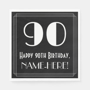 90th Birthday ~ Art Deco Inspired Look "90", Name Napkin