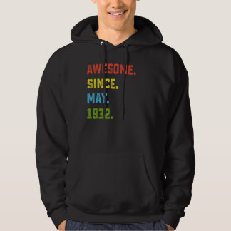 90th Birthday  Awesome Since May 1932 90 Years Old Hoodie