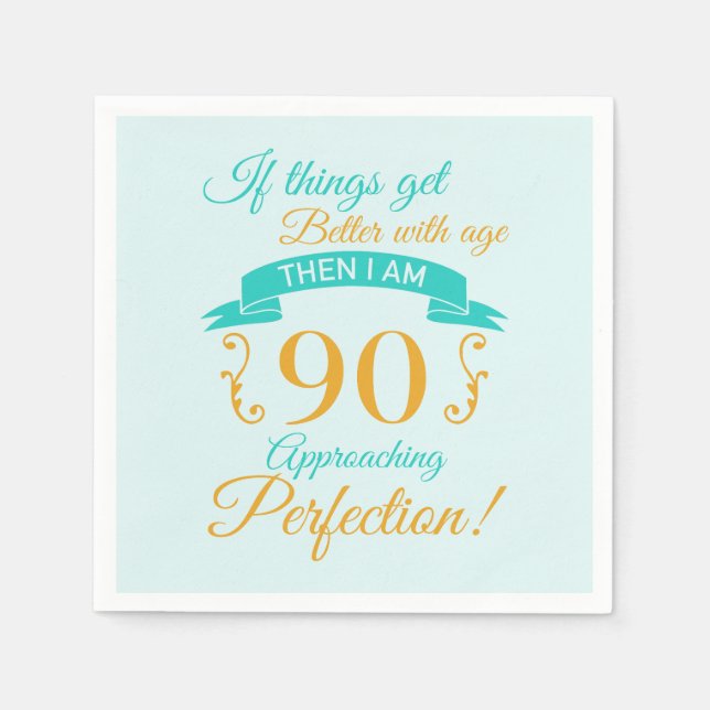 90th Birthday Better With Age Napkin (Front)