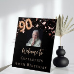 90th Birthday black rose gold photo star welcome Pedestal Sign<br><div class="desc">A welcome sign for a girly and glamourous 90th birthday party.  A classic black background decorated with rose gold stars.  Personalize and add a photo and name.  Number 90 is written with a balloon style font.</div>