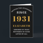 90th Birthday Born 1931 Loved Add Your Name Black Card<br><div class="desc">For those born in 1931 and celebrating their 90th birthday we have the ideal birthday greeting card. The black background with a white and gold design is simple and yet elegant. Easily customize the text to the front and the interior of this birthday card using the template provided. Part of...</div>