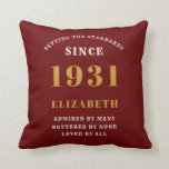 90th Birthday Born 1931 Loved Add Your Name Red Throw Pillow<br><div class="desc">For those born in 1931 and celebrating their 90th birthday we have the ideal surprise birthday party throw pillow gift. The red background with a white and gold design is simple and yet elegant. Easily customize the text to the front and the interior of these party supplies using the template...</div>