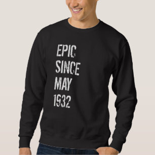 90th Birthday Boys Girls Born May 1932 90 Years Ol Sweatshirt