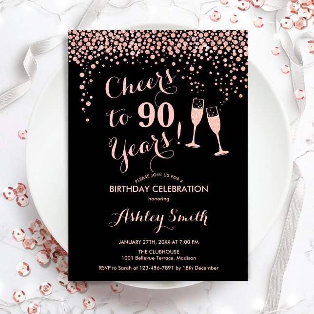 90th Birthday - Cheers To 90 Years Rose Gold Black Invitation (Creator Uploaded)