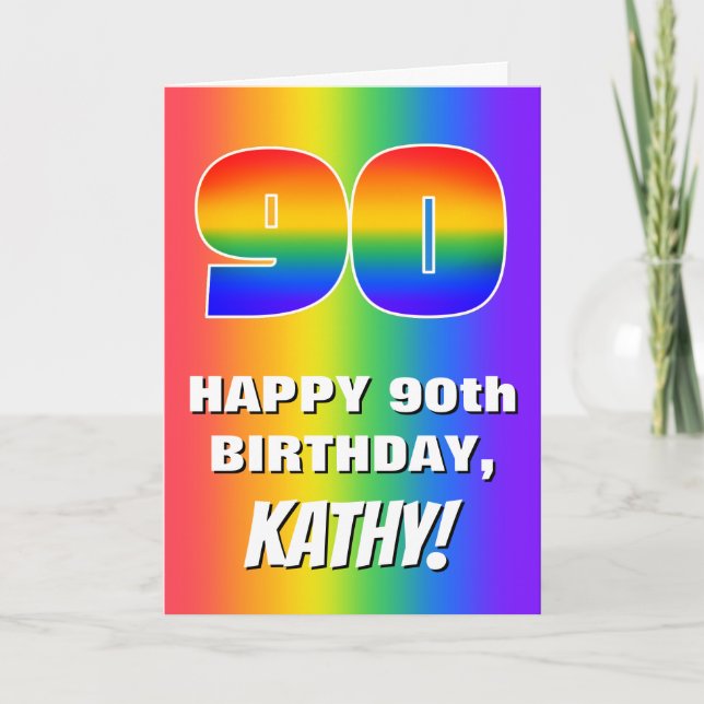 90th Birthday: Colorful, Fun Rainbow Pattern # 90 Card (Front)