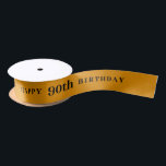 90th Birthday Daffodil Yellow Ribbon Satin Ribbon<br><div class="desc">Custom design for coloured ribbons to celebrate a birthday anniversary. Freely customize the text and years.</div>