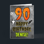 90th Birthday: Eerie Halloween Theme   Custom Name Card<br><div class="desc">The front of this scary and spooky Halloween themed birthday greeting card design features a large number “90”. It also features the message “HAPPY BIRTHDAY, ”, and an editable name. There are also depictions of a ghost and a bat on the front. The inside features a customizable birthday greeting message,...</div>