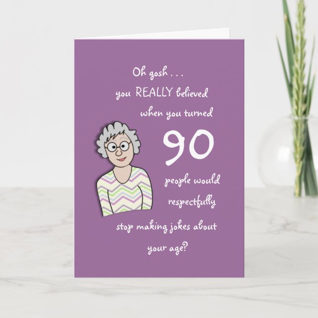 90th Birthday For Her-Funny Card (Front)