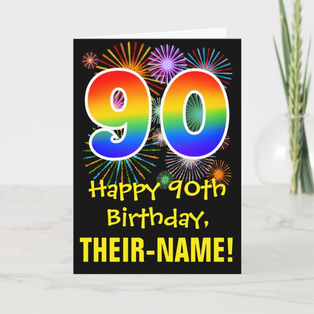 90th Birthday: Fun Fireworks Pattern + Rainbow 90 Card (Front)